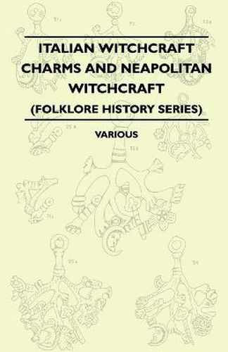 Cover image for Italian Witchcraft Charms And Neapolitan Witchcraft (Folklore History Series)