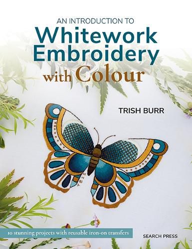 Cover image for An Introduction to Whitework Embroidery with Colour