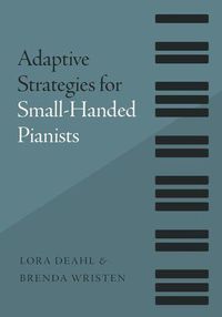 Cover image for Adaptive Strategies for Small-Handed Pianists