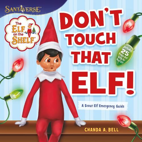 Cover image for The Elf on the Shelf: Don't Touch That Elf!