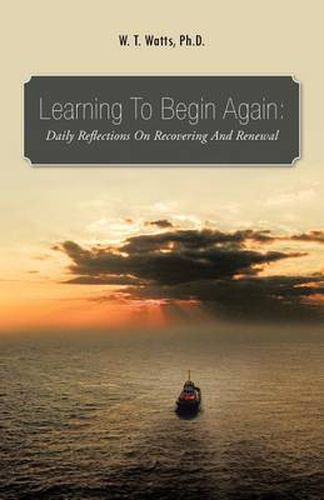 Cover image for Learning to Begin Again: Daily Reflections on Recovering and Renewal