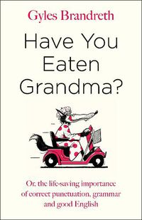 Cover image for Have You Eaten Grandma?