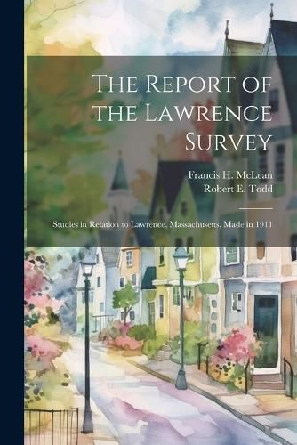 The Report of the Lawrence Survey