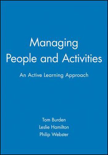 Cover image for Managing People and Activities: An Active Learning Approach