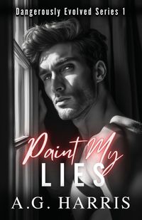 Cover image for Paint My Lies