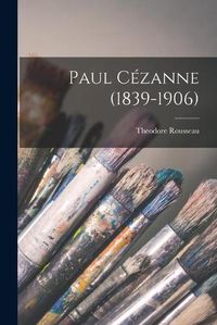 Cover image for Paul Cezanne (1839-1906)