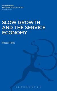 Cover image for Slow Growth and the Service Economy