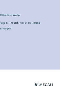 Cover image for Saga of The Oak; And Other Poems