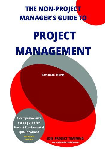 Cover image for The Non-Project Manager's Guide to Project Management