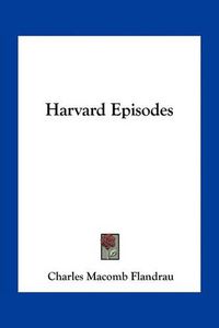 Cover image for Harvard Episodes