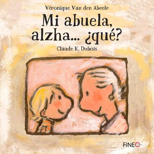 Cover image for Mi Abuela, Alzha... ?Que?