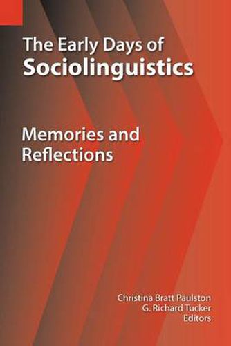 Cover image for The Early Days of Sociolinguistics: Memories and Reflections