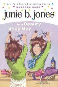 Cover image for Junie B. Jones is a Beauty Shop Guy