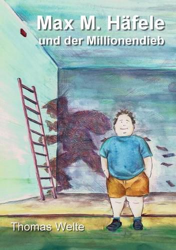 Cover image for Max M. Hafele und der Millionendieb