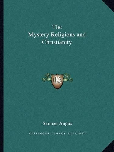 Cover image for The Mystery Religions and Christianity