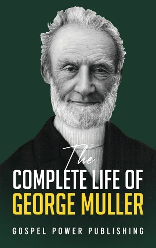 Cover image for The Complete Life Of George Muller