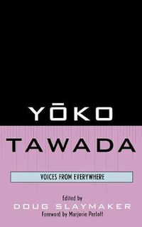 Cover image for Yoko Tawada: Voices from Everywhere