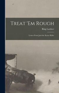 Cover image for Treat 'em Rough