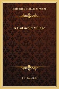 Cover image for A Cotswold Village