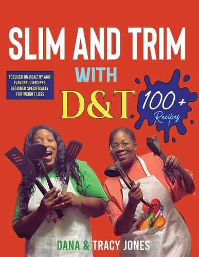 Cover image for Slim and Trim with D&t