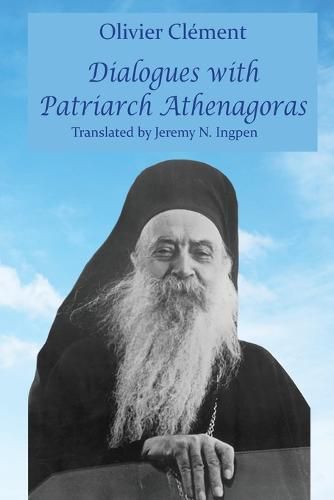 Cover image for Dialogues with Patriarch Athenagoras