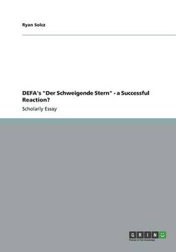 Cover image for DEFA's Der Schweigende Stern - a Successful Reaction?