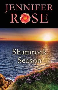 Cover image for Shamrock Season: A Romance