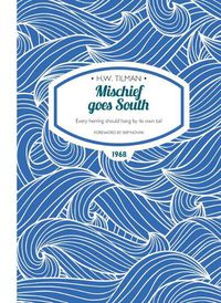 Cover image for Mischief Goes South Paperback: Every herring should hang by its own tail