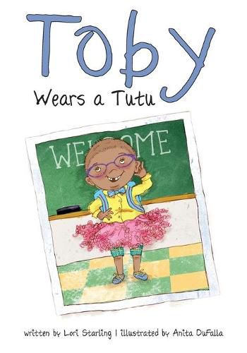 Cover image for Toby Wears a Tutu