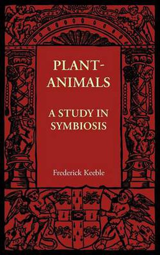 Cover image for Plant-Animals: A Study in Symbiosis