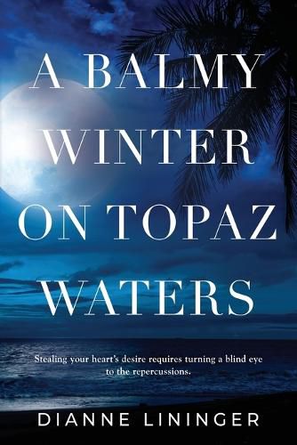 Cover image for A Balmy Winter On Topaz Waters