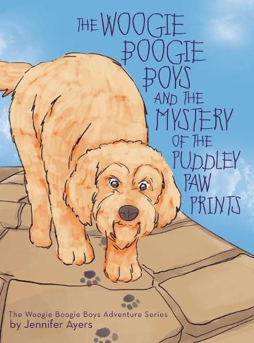 Cover image for The Woogie Boogie Boys and the Mystery of the Puddley Paw Prints