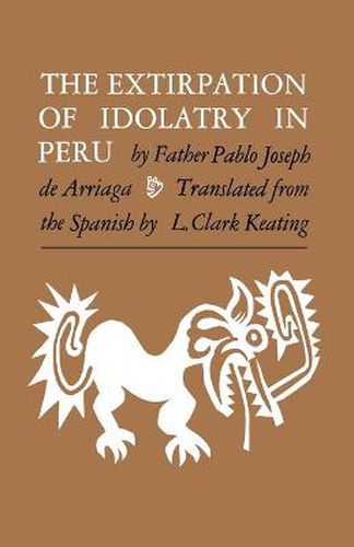 Cover image for The Extirpation of Idolatry in Peru