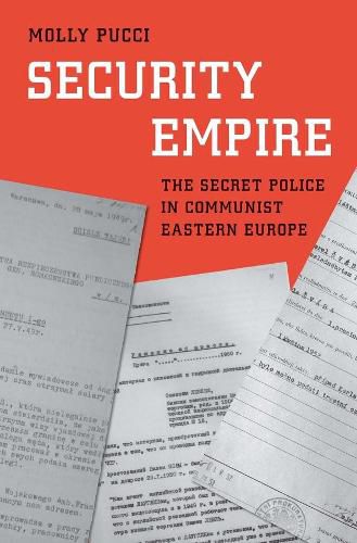 Cover image for Security Empire: The Secret Police in Communist Eastern Europe
