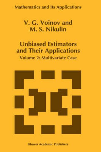 Cover image for Unbiased Estimators and their Applications: Volume 2: Multivariate Case
