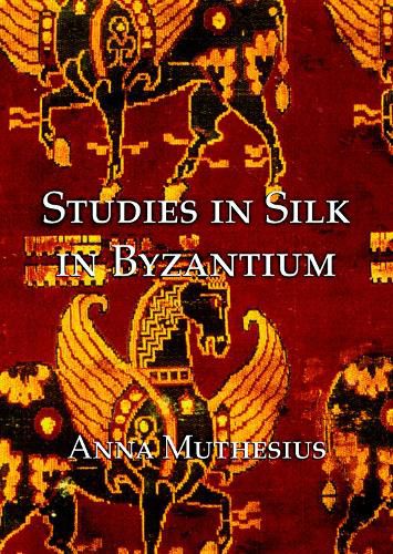 Cover image for Studies in silk in byzantium