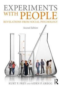 Cover image for Experiments With People: Revelations From Social Psychology, 2nd Edition