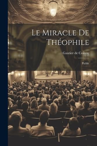 Cover image for Le Miracle de Theophile