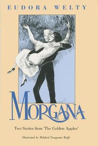 Cover image for Morgana: Two Stories from The Golden Apples