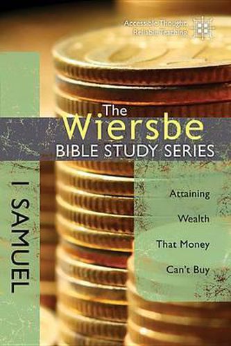 Cover image for 1 Samuel: Attaining Wealth That Money Can't Buy