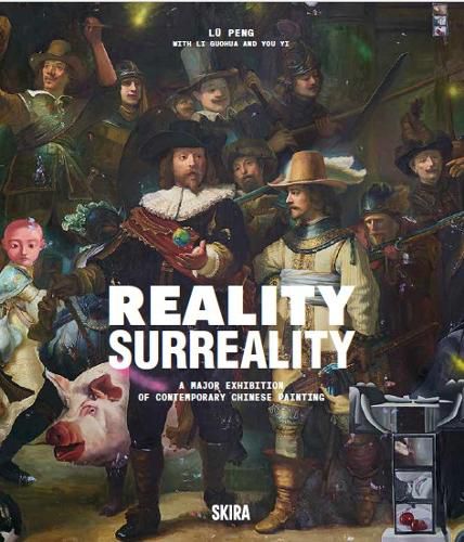 Cover image for Reality, Surreality: A Major Exhibition of Contemporary Chinese Painting