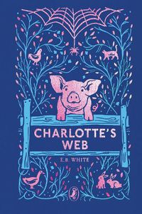 Cover image for Charlotte's Web: 70th Anniversary Edition