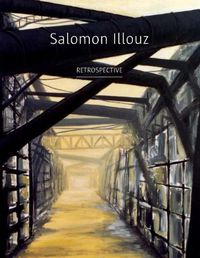 Cover image for Salomon Illouz Retrospective