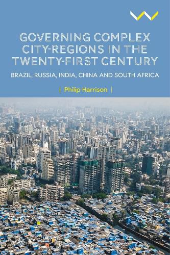 Cover image for Governing Complex City-Regions in the Twenty-First Century