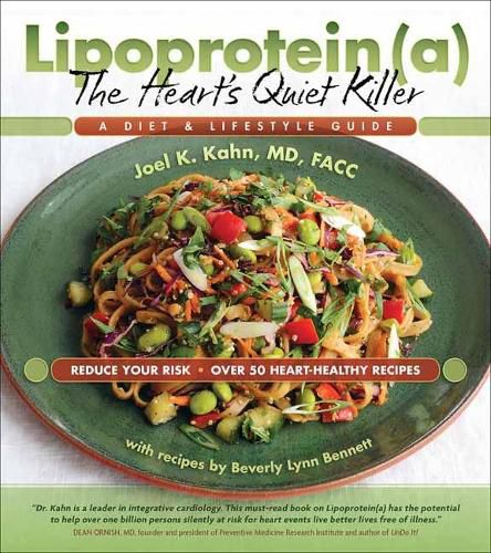 Lipoprotein(a), the Heart's Quiet Killer: A Diet and Lifestyle Guide