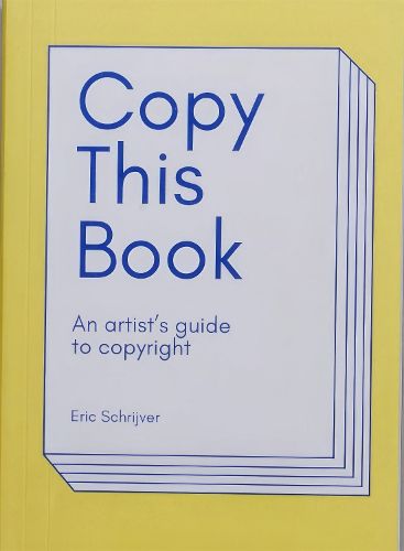 Cover image for Copy This Book, An Artist's Guide to Copyright