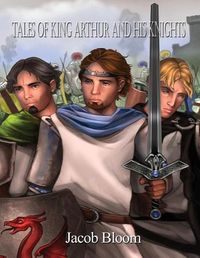 Cover image for Tales of King Arthur and His Knights