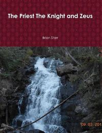 Cover image for The Priest The Knight and Zeus