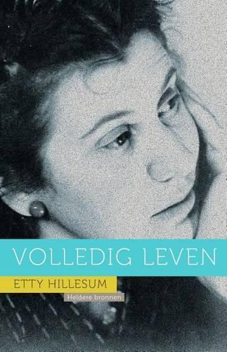 Cover image for Etty Hillesum: Volledig Leven