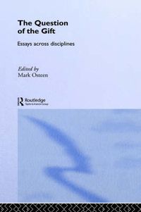 Cover image for The Question of the Gift: Essays Across Disciplines